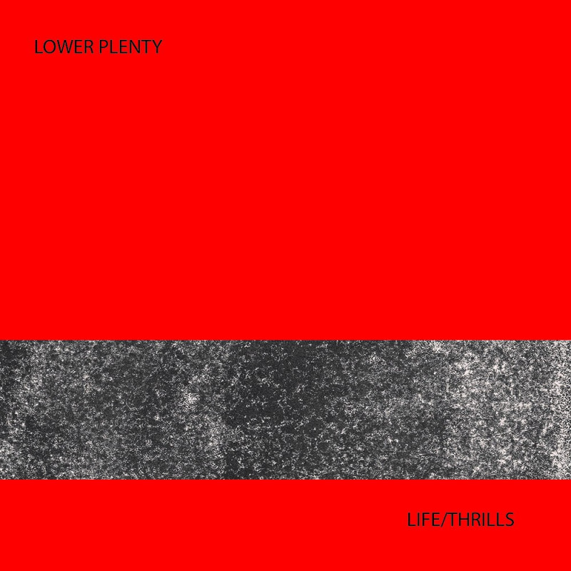Lower Plenty Life/Thrills (Numbered Limited Edition) Plak Vinyl Record LP Albüm