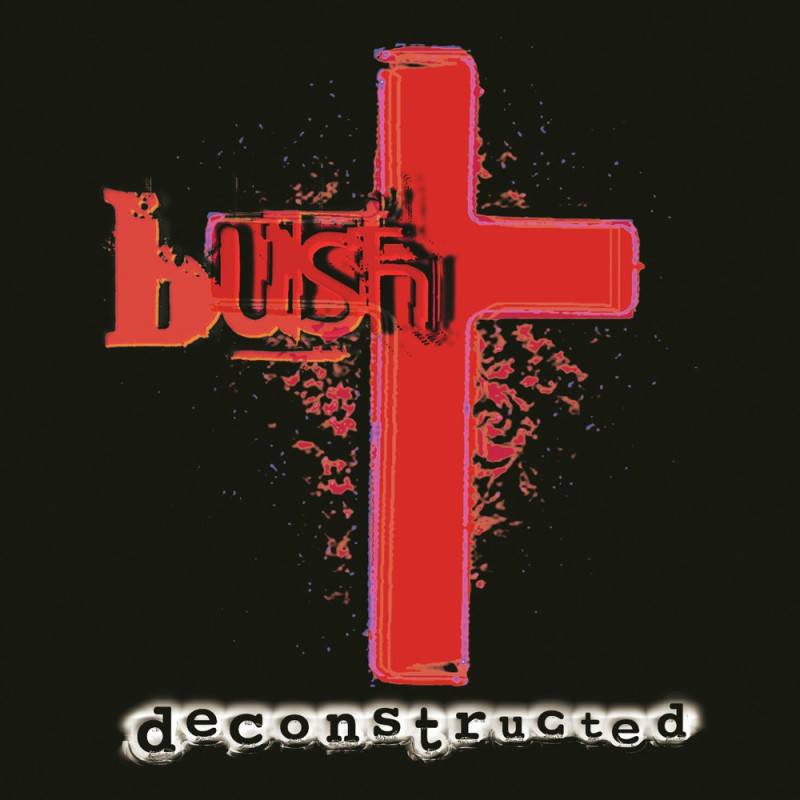 Bush Deconstructed (Numbered Limited Red Vinyl) (Limited Edition Red Vinyl) Plak Vinyl Record LP Albüm
